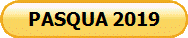 PASQUA 2019