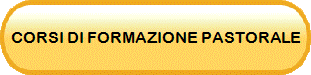 CORSI DI FORMAZIONE PASTORALE