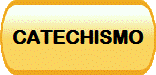 CATECHISMO